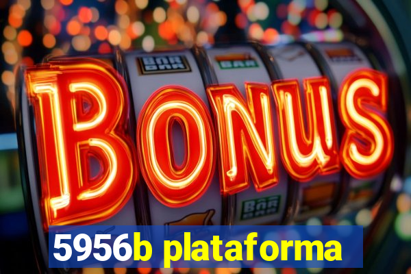 5956b plataforma